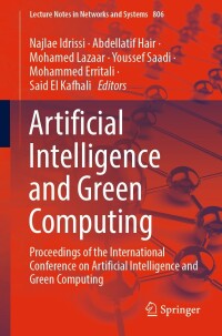 Cover image: Artificial Intelligence and Green Computing 9783031465833