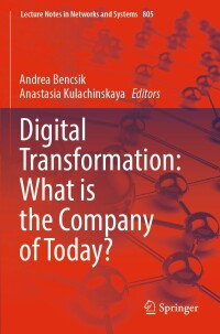 Cover image: Digital Transformation: What is the Company of Today? 9783031465932