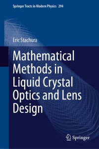 Cover image: Mathematical Methods in Liquid Crystal Optics and Lens Design 9783031466137