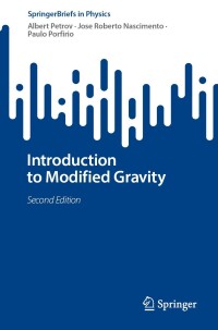 صورة الغلاف: Introduction to Modified Gravity 2nd edition 9783031466335