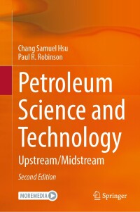 صورة الغلاف: Petroleum Science and Technology 2nd edition 9783031466403