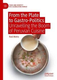 表紙画像: From the Plate to Gastro-Politics 9783031466564