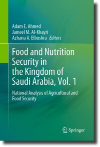 Imagen de portada: Food and Nutrition Security in the Kingdom of Saudi Arabia, Vol. 1 9783031467158