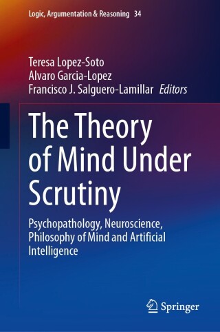Cover image: The Theory of Mind Under Scrutiny 9783031467417