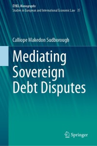 Omslagafbeelding: Mediating Sovereign Debt Disputes 9783031467868