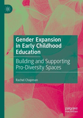 表紙画像: Gender Expansion in Early Childhood Education 9783031467974