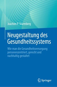 Omslagafbeelding: Neugestaltung des Gesundheitssystems 9783031468155