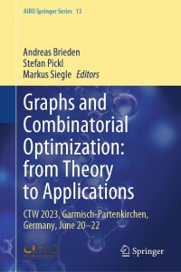Cover image: Graphs and Combinatorial Optimization: from Theory to Applications 9783031468254