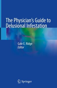 Cover image: The Physician's Guide to Delusional Infestation 9783031470318