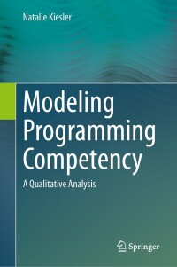 表紙画像: Modeling Programming Competency 9783031471476