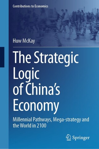 Cover image: The Strategic Logic of China’s Economy 9783031472282