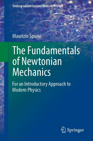 Cover image: The Fundamentals of Newtonian Mechanics 9783031472886