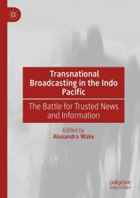 Immagine di copertina: Transnational Broadcasting in the Indo Pacific 9783031475702
