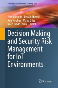 Imagen de portada: Decision Making and Security Risk Management for IoT Environments 9783031475894