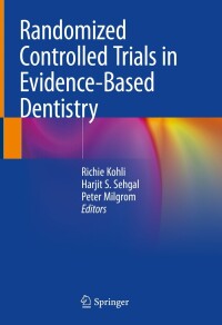 Cover image: Randomized Controlled Trials in Evidence-Based Dentistry 9783031476501
