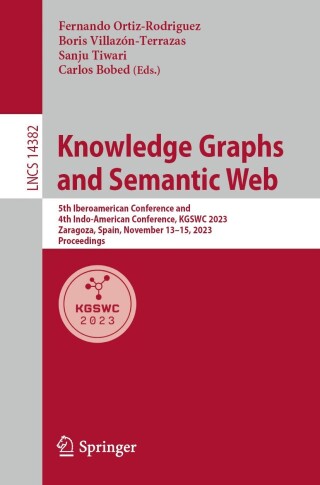 Imagen de portada: Knowledge Graphs and Semantic Web 9783031477447