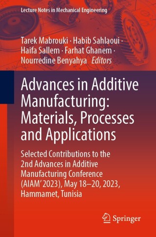 Titelbild: Advances in Additive Manufacturing: Materials, Processes and Applications 9783031477836