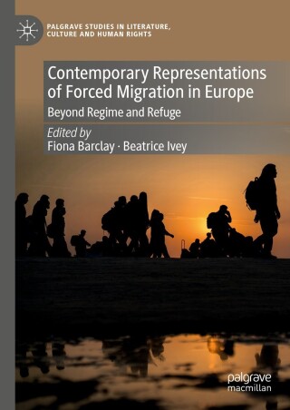 Cover image: Contemporary Representations of Forced Migration in Europe 9783031478307