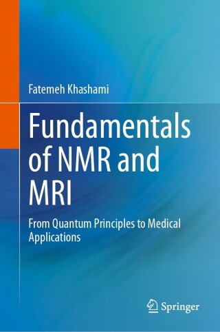 صورة الغلاف: Fundamentals of NMR and MRI 9783031479755