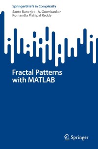 Omslagafbeelding: Fractal Patterns with MATLAB 9783031481017