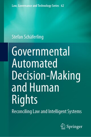 Cover image: Governmental Automated Decision-Making and Human Rights 9783031481246