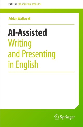 Cover image: AI-Assisted Writing and Presenting in English 9783031481468