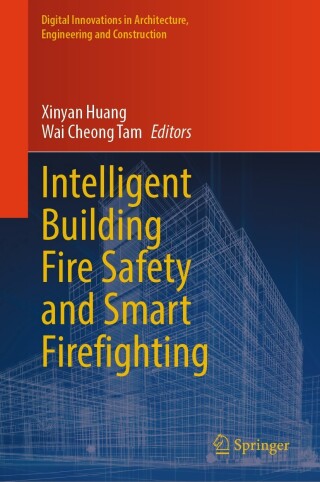 Cover image: Intelligent Building Fire Safety and Smart Firefighting 9783031481604