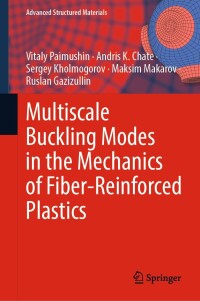 Imagen de portada: Multiscale Buckling Modes in the Mechanics of Fiber-Reinforced Plastics 9783031482151