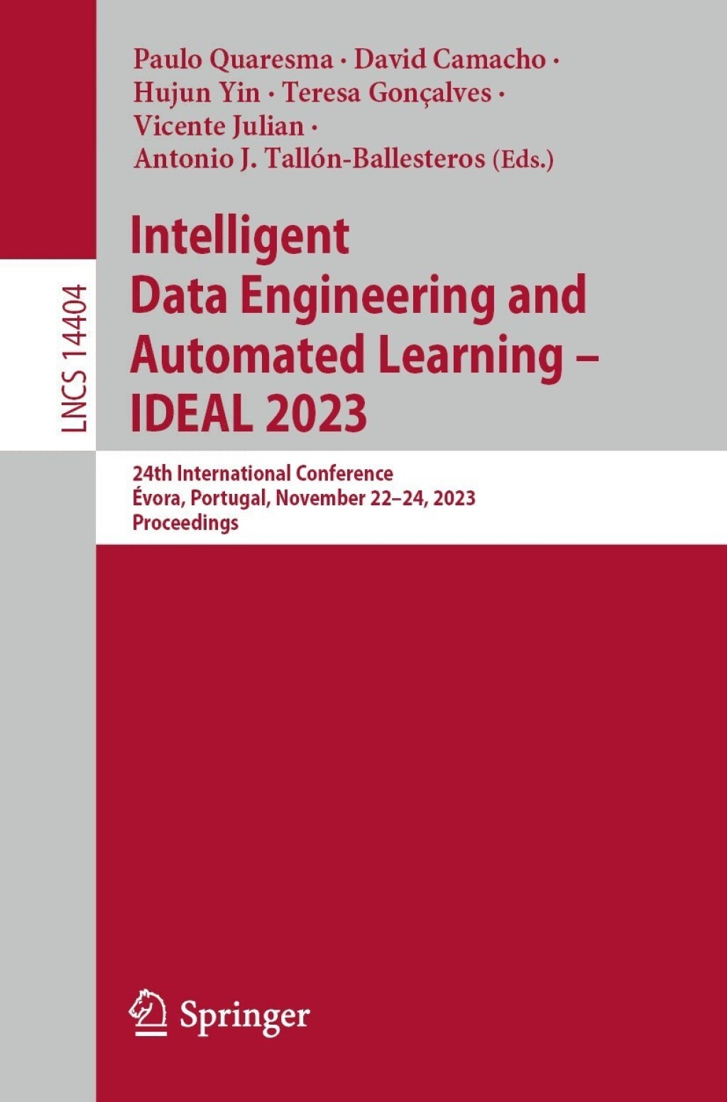 Intelligent Data Engineering and Automated Learning – IDEAL 2023 24th International Conference, Évora, Portugal, November 22–24, 2023, Proceedings