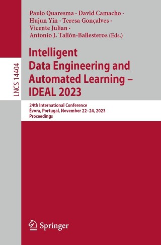 Imagen de portada: Intelligent Data Engineering and Automated Learning – IDEAL 2023 9783031482311