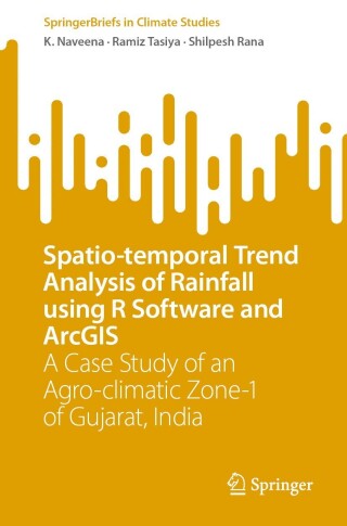 Cover image: Spatio-temporal Trend Analysis of Rainfall using R Software and ArcGIS 9783031482588