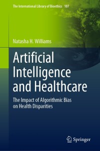 Cover image: Artificial Intelligence and Healthcare 9783031482618
