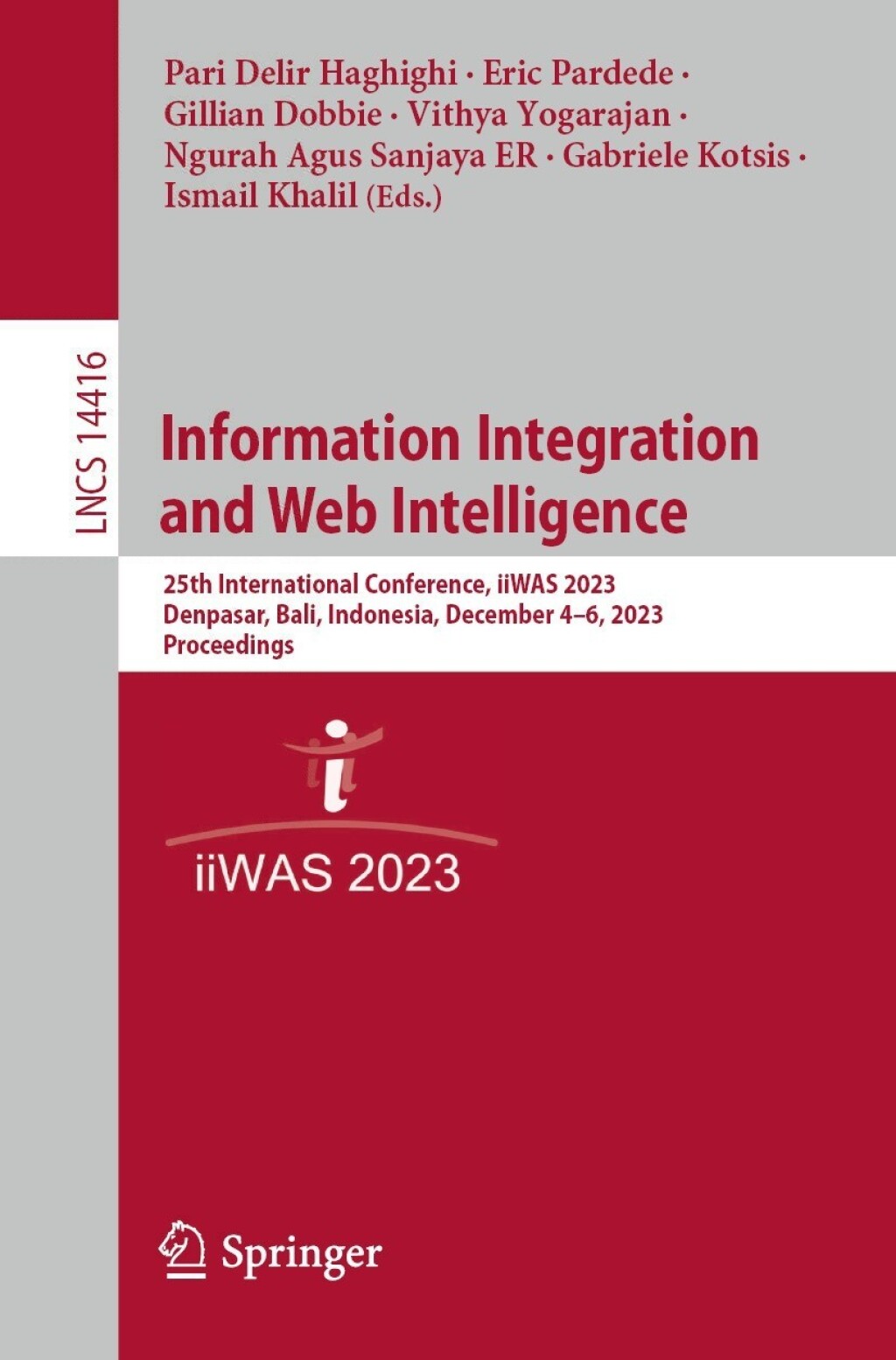 Information Integration and Web Intelligence 25th International Conference, iiWAS 2023, Denpasar, Bali, Indonesia, December 4–6, 2023, Proceedings