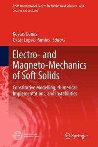 Cover image: Electro- and Magneto-Mechanics of Soft Solids 9783031483509