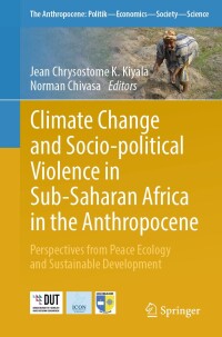 Cover image: Climate Change and Socio-political Violence in Sub-Saharan Africa in the Anthropocene 9783031483745