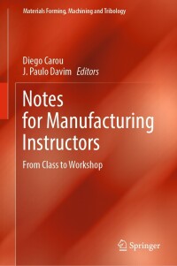 Cover image: Notes for Manufacturing Instructors 9783031484674