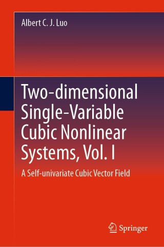 Cover image: Two-dimensional Single-Variable Cubic Nonlinear Systems, Vol. I 9783031484711