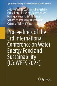 Cover image: Proceedings of the 3rd International Conference on Water Energy Food and Sustainability (ICoWEFS 2023) 9783031485312