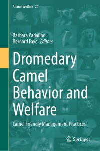 Cover image: Dromedary Camel Behavior and Welfare 9783031485992