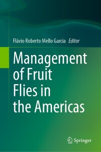 Cover image: Management of Fruit Flies in the Americas 9783031486074