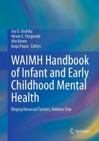 Imagen de portada: WAIMH Handbook of Infant and Early Childhood Mental Health 9783031486265