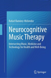 Omslagafbeelding: Neurocognitive Music Therapy 9783031486340