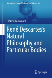 Titelbild: René Descartes’s Natural Philosophy and Particular Bodies 9783031486623