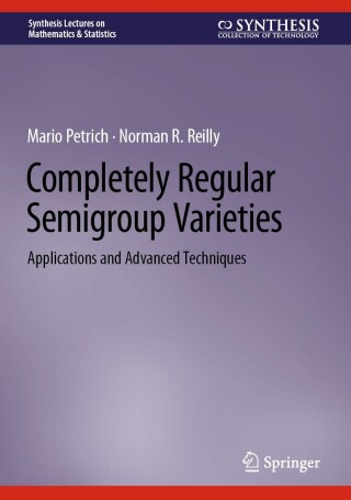 Cover image: Completely Regular Semigroup Varieties 9783031488245