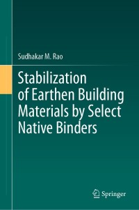Imagen de portada: Stabilization of Earthen Building Materials by Select Native Binders 9783031489860