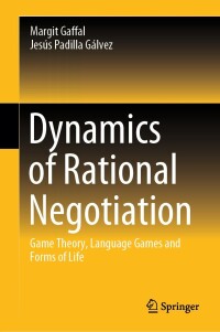 Cover image: Dynamics of Rational Negotiation 9783031490507