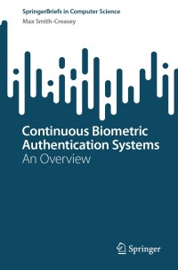 Omslagafbeelding: Continuous Biometric Authentication Systems 9783031490705