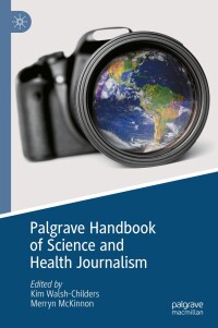 Cover image: Palgrave Handbook of Science and Health Journalism 9783031490835