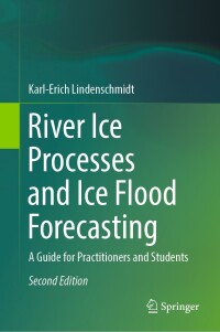 Cover image: River Ice Processes and Ice Flood Forecasting 2nd edition 9783031490873