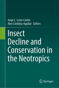 Cover image: Insect Decline and Conservation in the Neotropics 9783031492549
